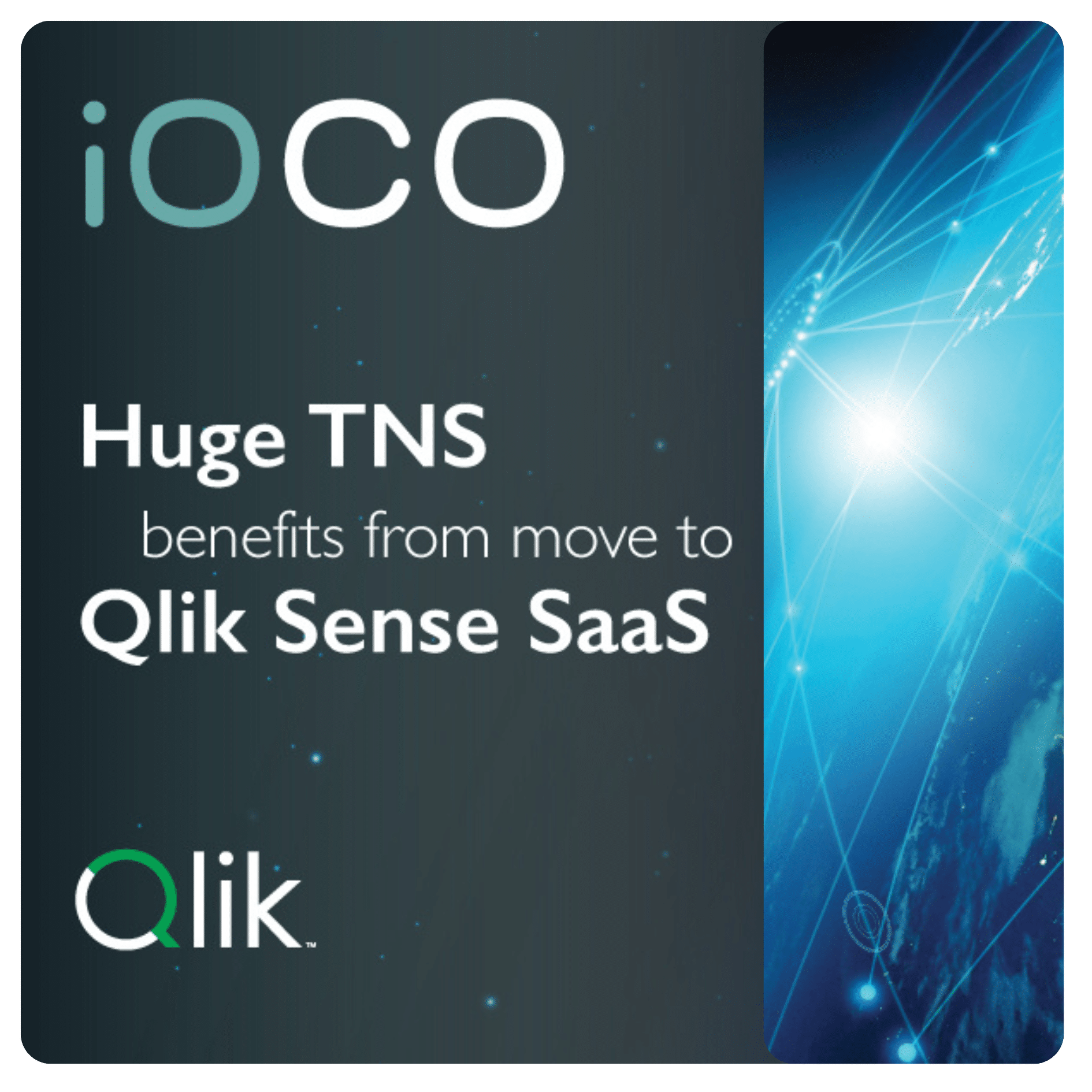 Huge TNS Benefits From Move To Qlik Sense SaaS